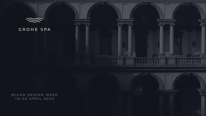 GROHE SPA - Milan Design Week